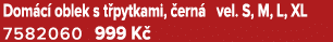 Dom c oblek s t pytkami,  ern  vel. S, M, L, XL 7582060 999 K 