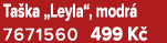 Ta ka „Leyla“, modr 7671560 499 K 