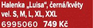 Halenka „Luisa“, ern /kv ty vel. S, M, L, XL, XXL 6995060 749 K  