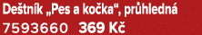 De tn k „Pes a ko ka“, pr hledn 7593660 369 K 