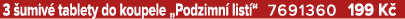 3 umiv  tablety do koupele „Podzimn  list “ 7691360 199 K 