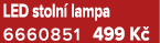 LED stoln lampa 6660851﻿﻿ 499 K 
