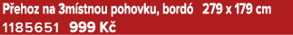 P ehoz na 3m stnou pohovku, bord 279 x 179 cm 1185651﻿﻿ 999 K 