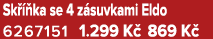 Sk  ka se 4 z suvkami Eldo 6267151﻿﻿ 1.299 K  869 K 