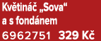 Kv tin  „Sova“ a s fond nem 6962751﻿﻿ 329 K 