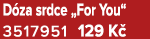 D za srdce „For You“ 3517951﻿﻿﻿﻿ 129 K 