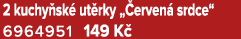 2 kuchy sk ut rky „ erven  srdce“ 6964951﻿﻿ 149 K 