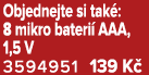 Objednejte si tak : 8 mikro bateri AAA, 1,5 V 3594951 139 K 
