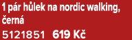 1 p r h lek na nordic walking, ern  5121851﻿﻿ 619 K 