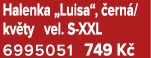 Halenka „Luisa“, ern /kv ty vel. S XXL 6995051﻿﻿ 749 K 