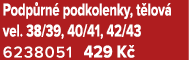 Podp rn podkolenky, t lov  vel. 38/39, 40/41, 42/43 6238051﻿﻿ 429 K 