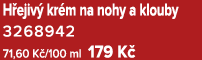 H ejiv kr m na nohy a klouby 3268942 71,60 K /100 ml 179 K 