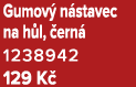 Gumov n stavec na h l,  ern  1238942 129 K 