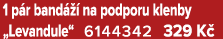 1 p r band   na podporu klenby „Levandule“ 6144342 329 K 