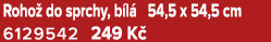 Roho do sprchy, b l  54,5 x 54,5 cm 6129542 249 K 