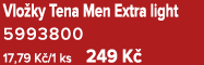 Vlo ky Tena Men Extra light 5993800 17,79 K /1 ks 249 K 