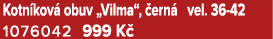 ﻿Kotn kov obuv „Vilma“,  ern  ﻿vel. 36 42﻿ ﻿ 1076042 999 K 