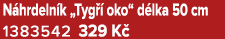 N hrdeln k „Tyg  oko“ d lka 50 cm 1383542 329 K 