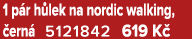 1 p r h lek na nordic walking, ern  5121842 619 K 