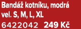 Band  kotn ku, modr  vel. S, M, L, XL 6422042 249 K 