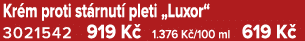 Kr m proti st rnut pleti „Luxor“ 3021542 919 K  1.376 K /100 ml 619 K 