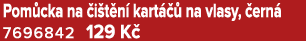 Pom cka na i t n  kart    na vlasy,  ern  7696842 129 K 