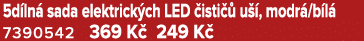 5d ln sada elektrick ch LED  isti   u  , modr /b l  7390542 369 K  249 K 