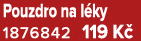 Pouzdro na l ky 1876842 119 K 