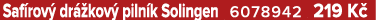 Saf rov dr  kov  piln k Solingen 6078942 219 K 