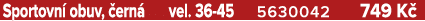 Sportovn obuv,  ern  vel. 36 45 5630042 749 K 