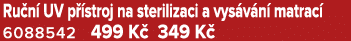 Ru n UV p  stroj na sterilizaci a vys v n  matrac  6088542 499 K  349 K 