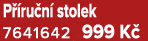 P ru n  stolek 7641642 999 K 