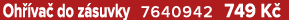 Oh va  do z suvky 7640942 749 K 
