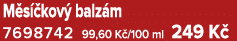 M s kov  balz m 7698742 99,60 K /100 ml 249 K 