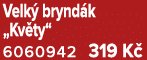 Velk brynd k „Kv ty“ 6060942 319 K 