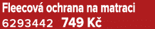 Fleecov ochrana na matraci 6293442 749 K 
