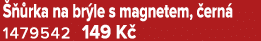   rka na br le s magnetem,  ern  1479542 149 K 