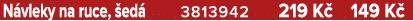 N vleky na ruce, ed  3813942 219 K  149 K 