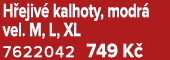 H ejiv kalhoty, modr  vel. M, L, XL 7622042 749 K 