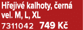 H ejiv kalhoty,  ern  vel. M, L, XL 7311042 749 K 