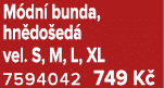 M dn bunda, hn do ed  vel. S, M, L, XL 7594042 749 K 