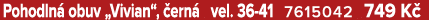 Pohodln obuv „Vivian“,  ern  vel. 36 41 7615042 749 K 