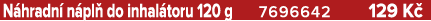 N hradn n pl  do inhal toru 120 g 7696642 129 K 