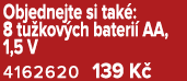 Objednejte si tak : 8 tu kov ch bateri AA, 1,5 V 4162620 139 K 