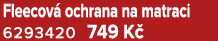 Fleecov ochrana na matraci 6293420 749 K 