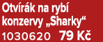 Otv r k na ryb konzervy „Sharky“ 1030620 79 K 