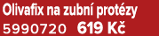 Olivafix na zubn prot zy 5990720 619 K 