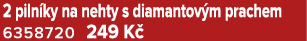 2 piln ky na nehty s diamantov m prachem 6358720 249 K 