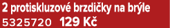2 protiskluzov brzdi ky na br le 5325720 129 K 
