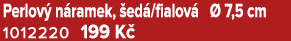 Perlov n ramek,  ed /fialov    7,5 cm 1012220 199 K 
